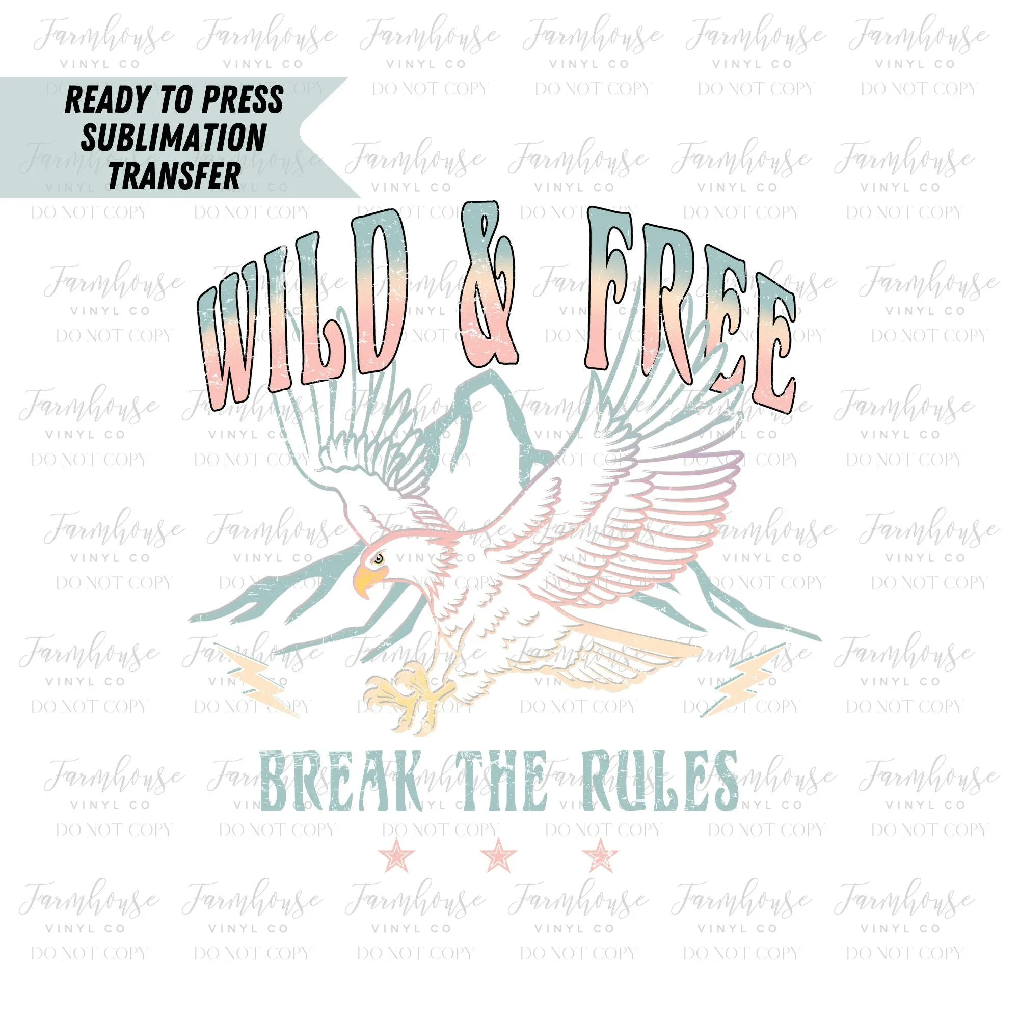 Ready To Press, Sublimation Transfer, Sublimation, Transfer Ready To Press, Wild & Free Pastel Break the Rules Design, Easy Sublimation Tee