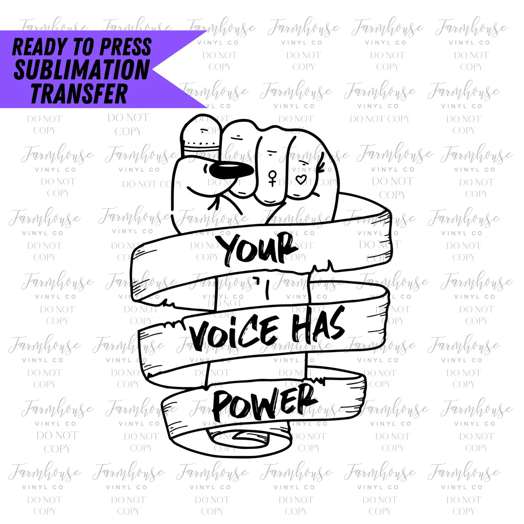 Your Voice Has Power, Ready To Press, Sublimation Transfers, Sublimation Print, Transfer Ready To Press, Clinched Fist Design, March